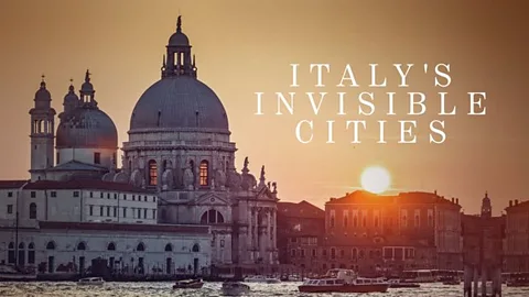 Italy's Invisible Cities