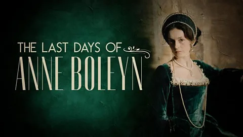 The Last Days of Anne Boleyn
