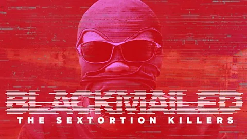 Blackmailed: The Sextortion Killers