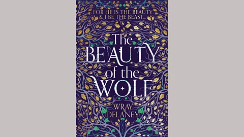 HarperCollins In Wray Delaney’s fantastical tale for adults The Beauty of the Wolf, the ‘beauty’ of the title is a young man (Credit: HarperCollins)