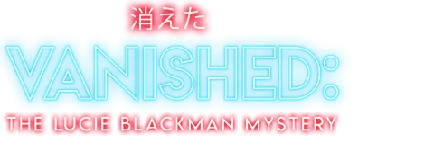 Vanished: The Lucie Blackman Mystery Season 1
