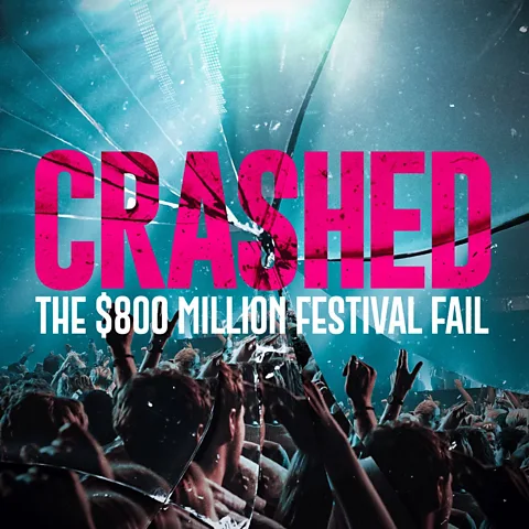 Crashed: The $800 Million Festival Fail Season 1