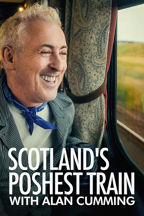 Scotland's Poshest Train with Alan Cumming