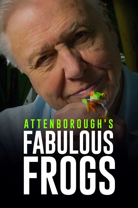 Attenborough's Fabulous Frogs