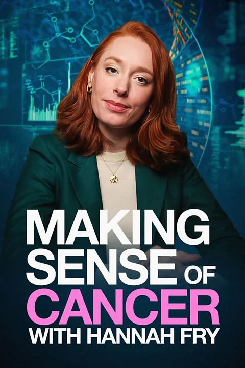 Making Sense of Cancer with Hannah Fry