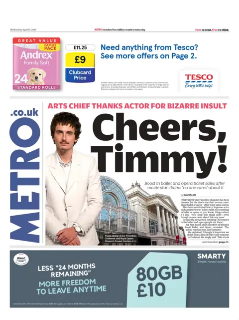 "Cheers Timmy! Arts chief thanks actor for bizarre insult," reads the headline on the front page of the Metro.